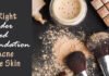 The Best Powder Foundation For Acne Prone Skin