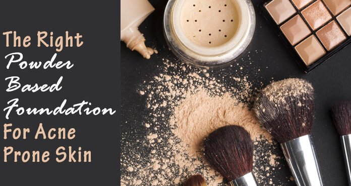 The Best Powder Foundation For Acne Prone Skin