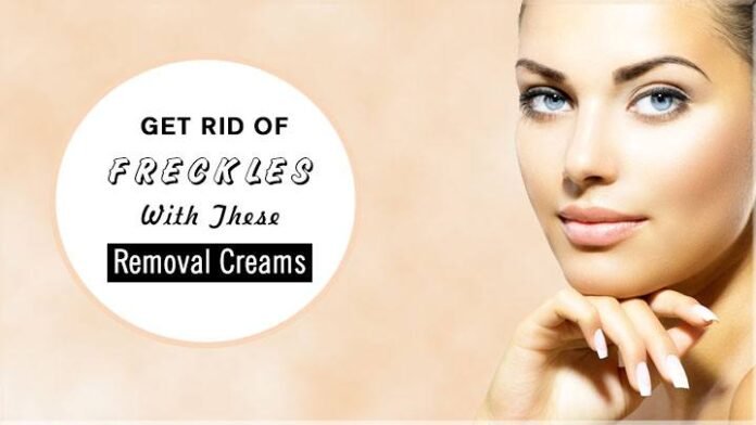 Best Freckle Removal Creams - Fix your skin