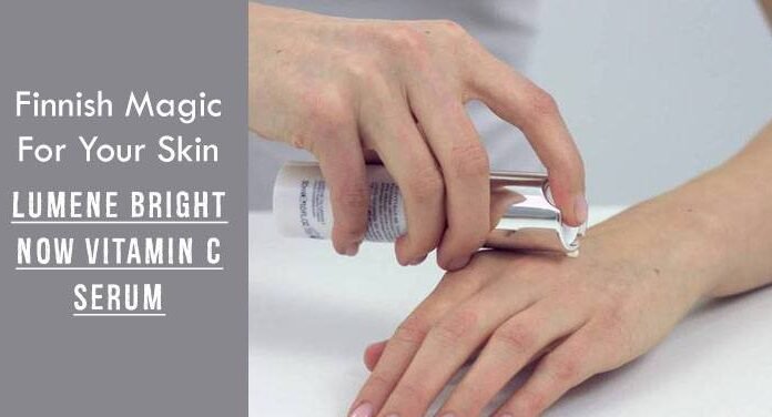 Reivew Lumene Bright Now Vitamin C BB Serum- An all Natural Anti-Aging Solution? Lumene Bright Now Vitamin C BB Serum Review By Fix Your Skin