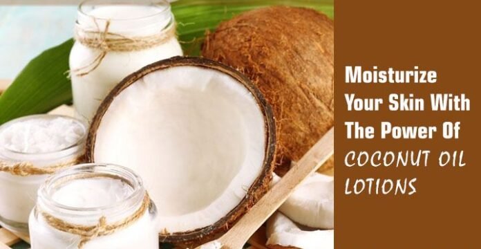 Best Coconut Oil Lotion Recipes to Moisturize Your Skin