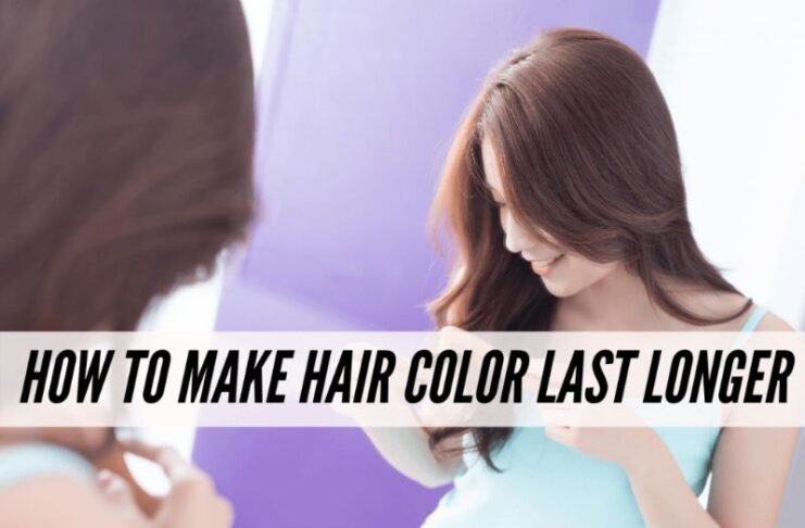 Foolproof Ways to Keep Your Hair Color from Fading